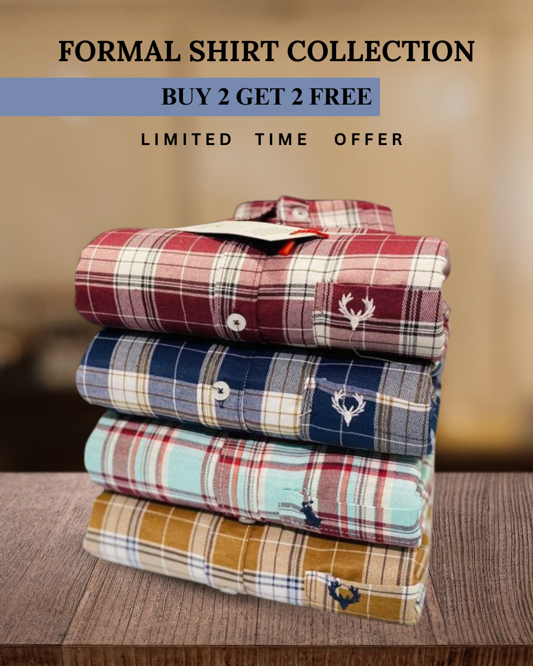 Branded Everyday Formal Collection | BUY 2 GET 2 FREE