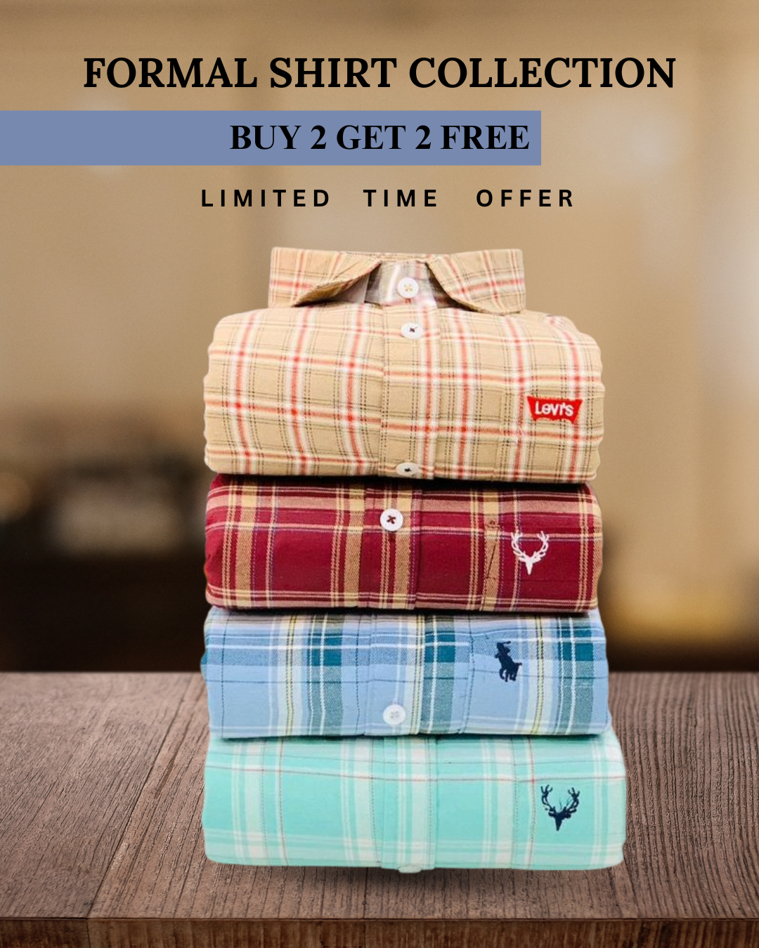 Branded Everyday Formal Collection | BUY 2 GET 2 FREE