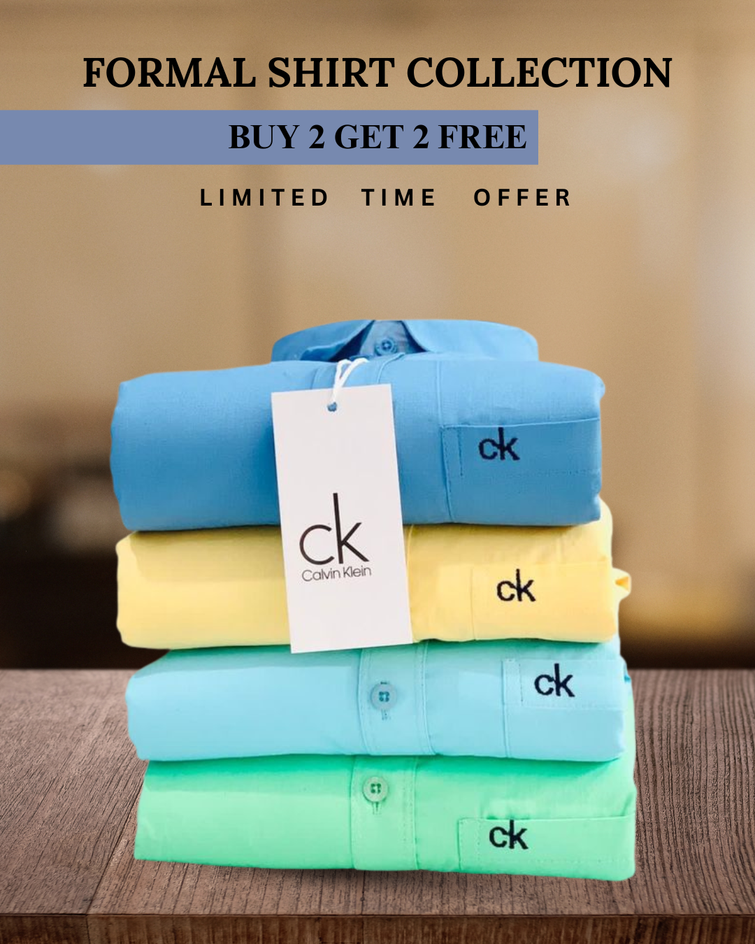 Branded Everyday Formal Collection | BUY 2 GET 2 FREE
