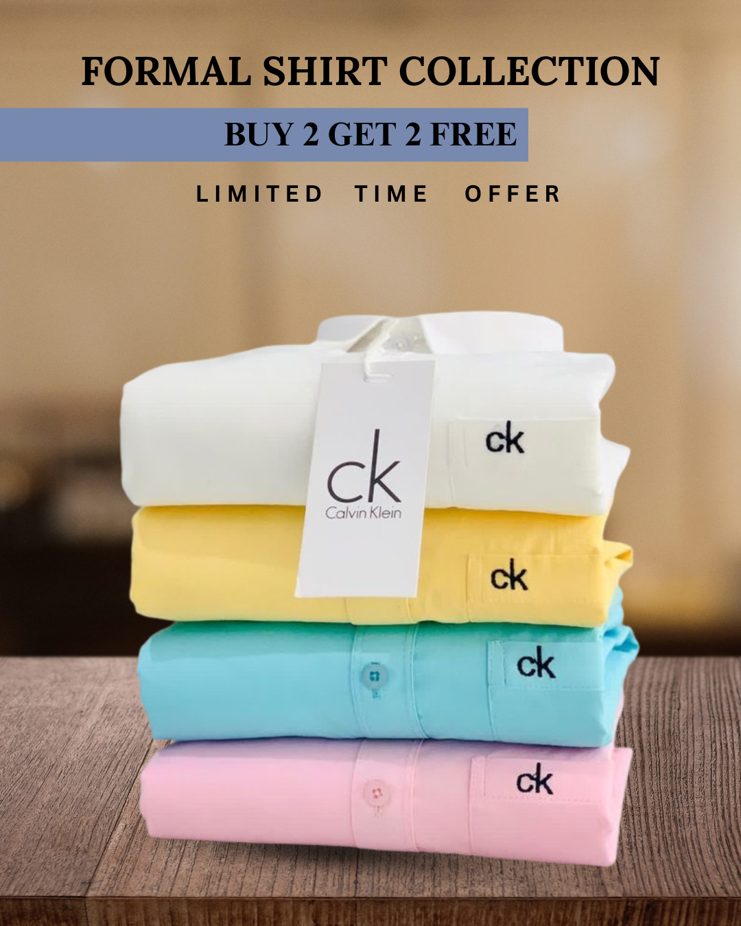 Branded Everyday Formal Collection | BUY 2 GET 2 FREE